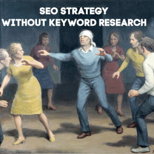 without-keyword-research
